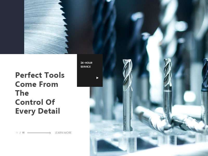 Perfect tools  come from  the control of  every detail